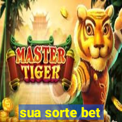 sua sorte bet